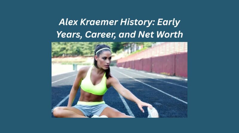 Alex Kraemer History