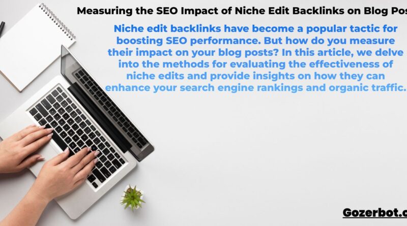 SEO Impact of Niche Edit Backlinks