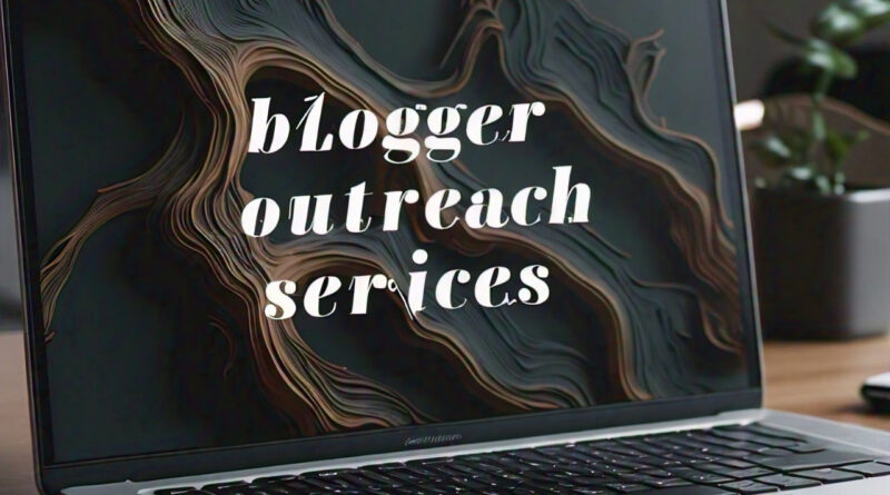 blogger outreach services